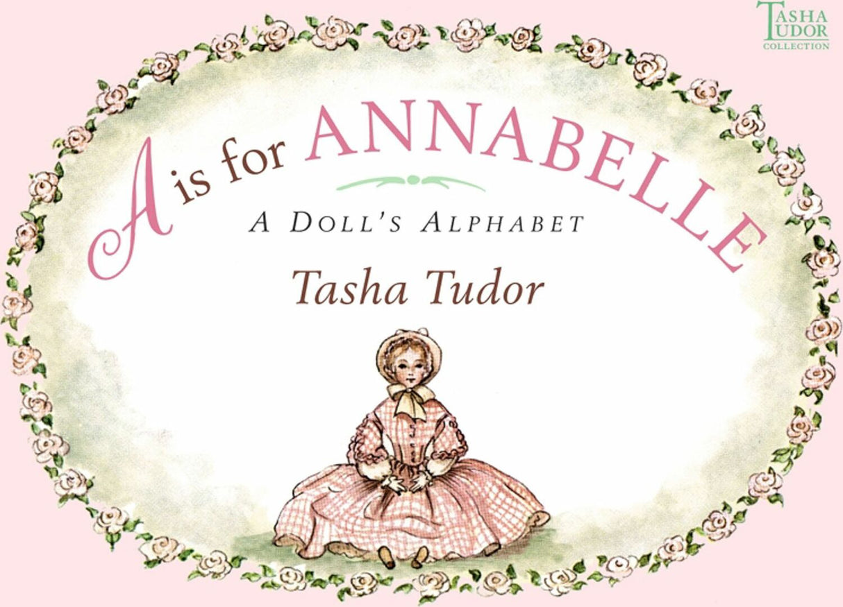 A Is for Annabelle: A Doll's Alphabet